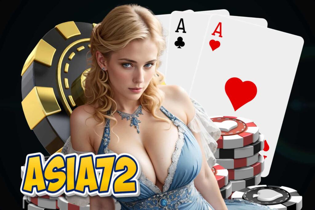 asia72 สล็อต