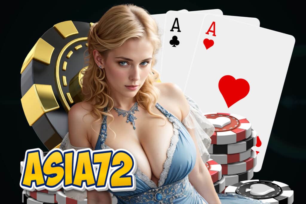 asia72 สล็อต